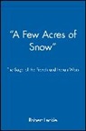 Leckie, R Leckie, Robert Leckie - 'A Few Acres of Snow'