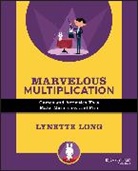 L Long, Lynette Long, John Wiley - Marvelous Multiplication