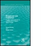 Samuel Bowles, Samuel (University of Massachusetts Amhers Bowles, Samuel (University of Massachusetts Amherst Bowles, Samuel Gintis Bowles, Samuel/ Gintis Bowles, BOWLES SAMUEL GINTIS HERBERT... - Democracy and Capitalism (Routledge Revivals)