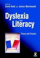 Reid, G Reid, Gavin (University of Edinburgh Reid, Gavin Wearmouth Reid, Wearmouth, Gavin Reid... - Dyslexia and Literacy