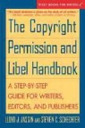 Jassin, Lloyd J. Jassin, Lloyd J. Schechter Jassin, Lloyd Schechter Jassin, Steven C. Schechter - Copyright Permission and Libel Handbook
