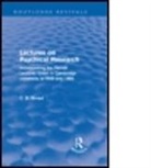 C. D. Broad, C.D. Broad, Charlie Dunbar Broad, BROAD C D, Broad C. D. - Lectures on Psychical Research (Routledge Revivals)