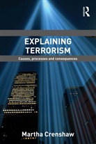 Martha Crenshaw, Martha (Stanford University Crenshaw, Crenshaw Martha - Explaining Terrorism