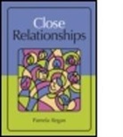 Regan Pamela, Pamela Regan, Pamela (California State Univeristy Regan, Pamela C. Regan - Close Relationships