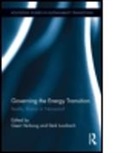 Geert (Technische Universiteit Eindhoven Verbong, Geert Loorbach Verbong, Geert/ Loorbach Verbong, VERBONG GEERT LOORBACH DERK, Derk Loorbach, Derk (Erasmus University Rotterdam Loorbach... - Governing the Energy Transition