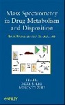 Mike Lee, Mike S Lee, Mike S. Lee, Mike S. (Milestone Development Services) Zhu Lee, Mike S. Zhu Lee, MS Lee... - Mass Spectrometry in Drug Metabolism and Disposition