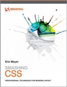 Meyer, Eric Meyer, Eric A. Meyer - Smashing CSS: Professional Techniques for Modern Layout