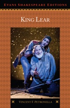 Vincent Petronella, Vincent (University of Massachusetts Petronella, Vincent F. Petronella, William Shakespeare, Vincent Petronella, Vincent F. Petronella... - King Lear