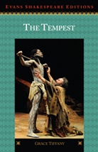 William Shakespeare, Grace Tiffany, Grace (Western Michigan University) Tiffany, Grace Tiffany - The Tempest