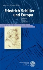 Alice Stasková, Alice Staskova, Alic Stasková, Alice Stasková, Alice Stašková - Friedrich Schiller und Europa