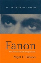 GIBSON, Nigel Gibson, Nigel C Gibson, Nigel C. Gibson - Franz Fanon