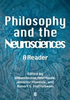 Bechtel, William (Wake Forest University Bechtel, William Mandik Bechtel, Mandik, Mundale, William Bechtel... - Philosophy and the Neurosciences
