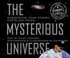 Ellen Jackson, Ellen Bishop Jackson, Nic Bishop, Nic Bishop, Nic Bishop - Mysterious Universe