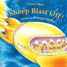 Margot Apple, Nancy Shaw, Nancy Apple Shaw, Nancy E. Shaw, Margot Apple - Sheep Blast Off!
