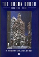 Short, John Short, John R. Short, John Rennie Short, John Rennie (Syracuse University) Short, JR Short... - Urban Order