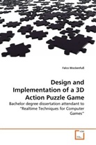 Falco Wockenfuß - Design and Implementation of a 3D Action Puzzle Game