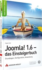 Hagen Graf - Joomla! 1.6 - das Einsteigerbuch, m. CD-ROM
