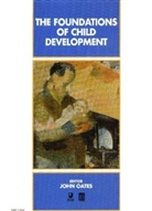 OATES, J Oates, John Oates, John (The Open University) Oates, Oates J, John Oates... - Foundations of Child Development