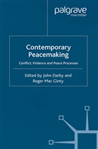 John Darby, Roger Macginty, Kenneth A Loparo, J Darby, J. Darby, John Darby... - Contemporary Peace Making