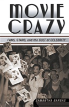S Barbas, S. Barbas, Samantha Barbas - Movie Crazy