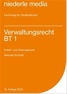 Manuela Schmidt - Verwaltungsrecht BT 1 - 2022. Tl.1