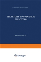 José Luis Aranguren, Charles Benson, Benveniste, G Benveniste, G. Benveniste, Guy Benveniste... - From Mass to Universal Education