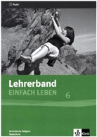 RIES, Wolfgan Riess, Wolfgang Rieß, SCHLERET, Schlereth, Reinhard Schlereth - EinFACH Leben, Ausgabe Realschule in Bayern: 6. Jahrgangsstufe, Lehrerband