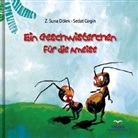 Döle, Z Suna Dölek, Z. S. Dölek, Z. Suna Dölek, Z.S. Dölek, Girgin... - Ein Geschwisterchen für die Ameise
