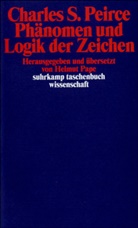 Charles S. Peirce, Charles Sanders Peirce, Helmu Pape, Helmut Pape - Phänomen und Logik der Zeichen