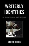 Laura Reeck - Writerly Identities in Beur Fiction and Beyond