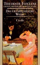 Theodor Fontane, Hans Joachim Funke, Hans-Joachim Funke, Hehle, Hehle, Christine Hehle... - Das erzählerische Werk - Bd.9: Cécile