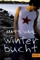 Cornelia Niere, Mats Wahl, Maike Dörries - Winterbucht