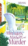 Sara Rosett - Mint Juleps, Mayhem, and Murder