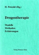 Hilarion G. Petzold - Drogentherapie