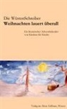 Die WüstenSchreiber, Stefan Gemmel - Weihnachten lauert überall