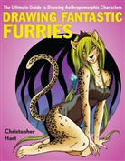 Chris Hart, Christopher Hart - Drawing Fantastic Furries