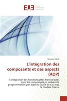 Houssam Fakih, Fakih-H - L integration des composants et
