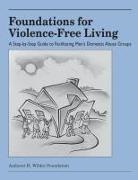David J Mathews, David J. Mathews - Foundations for Violence-Free Living