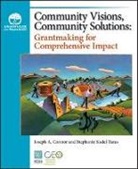 Raghu Raj Bahadur, Joseph A. Connor, Stephanie Kadel-Taras - Community Visions, Community Solutions