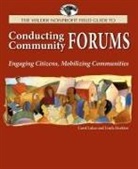 Linda Hoskins, Hoskins Linda, Carol A. Lukas - The Wilder Nonprofit Field Guide to Conducting Community Forums