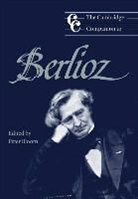 Peter Bloom, Peter Bloom, Peter B. Bloom, Jonathan Cross - Berlioz