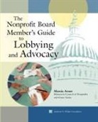 Marcia Avner - The Nonprofit Board Member's Guide to Lobbying and Advocacy