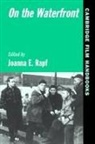 Joanna Rapf, Horton Andrew, Joanna Rapf, Joanna E. Rapf - On The Waterfront