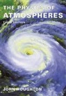 John Houghton, John T. Houghton - The Physics of Atmospheres