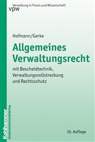 Gerke, Jürgen Gerke, Hofman, Haral Hofmann, Harald Hofmann - Allgemeines Verwaltungsrecht