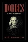 A. P. Martinich, A.P. Martinich, Aloysius Martinich - Hobbes, a Biography