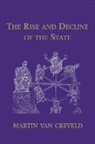 Martin Van Creveld, Martin Van Creveld - The Rise and Decline of the State