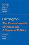 James Harrington, Raymond Geuss, J. G. A. Pocock - Harrington