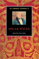 Peter Raby, Raby Peter, Peter Raby - Cambridge Companion to Oscar Wilde