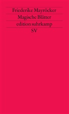 Friederike Mayröcker - Magische Blätter. Bd.1